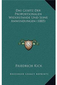 Gesetz Der Proportionalen Widerstande Und Seine Anwendungen (1885)
