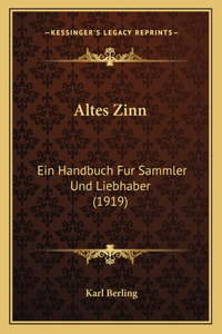 Altes Zinn