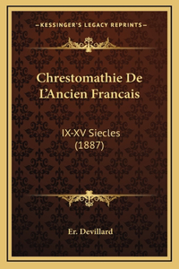 Chrestomathie De L'Ancien Francais