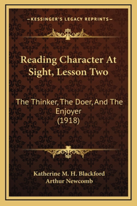 Reading Character At Sight, Lesson Two