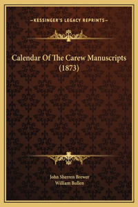 Calendar Of The Carew Manuscripts (1873)