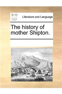 The History of Mother Shipton.