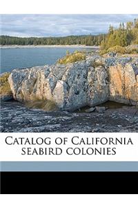 Catalog of California Seabird Colonies