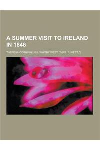 A Summer Visit to Ireland in 1846