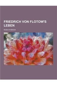 Friedrich Von Flotow's Leben
