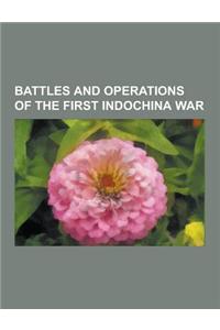 Battles and Operations of the First Indochina War