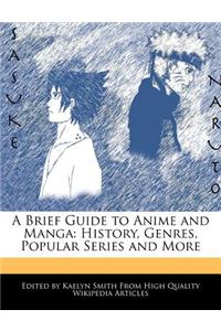 A Brief Guide to Anime and Manga