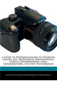 A Guide to Photojournalism