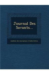 Journal Des Savants...