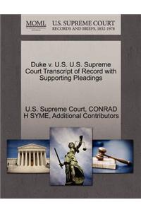 Duke V. U.S. U.S. Supreme Court Transcript of Record with Supporting Pleadings