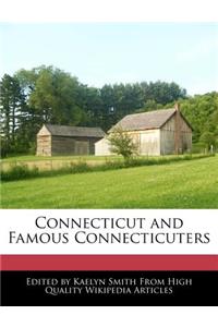 Connecticut and Famous Connecticuters