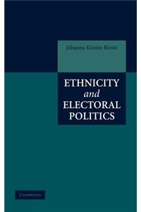 Ethnicity and Electoral Politics