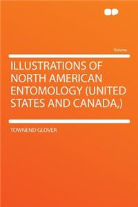 Illustrations of North American Entomology (United States and Canada, )