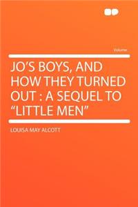 Jo's Boys, and How They Turned Out