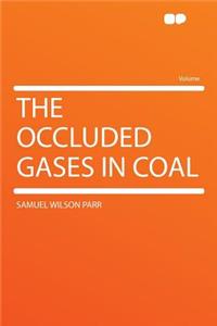 The Occluded Gases in Coal