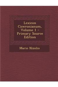 Lexicon Ciceronianum, Volume 1