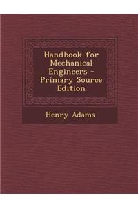 Handbook for Mechanical Engineers