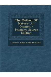 The Method of Nature: An Oration