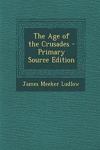 The Age of the Crusades