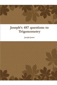 Joseph's 487 Questions to Trigonometry