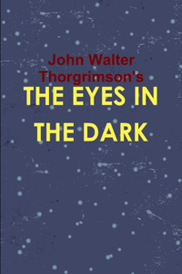 The Eyes in the Dark