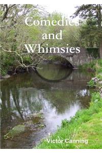 Comedies and Whimsies