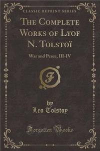 The Complete Works of Lyof N. Tolstoï