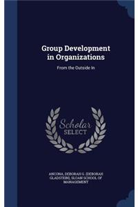 Group Development in Organizations