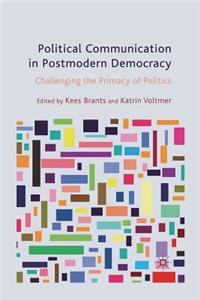 Political Communication in Postmodern Democracy