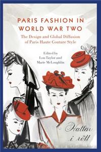 Paris Fashion and World War Two