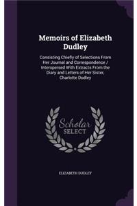 Memoirs of Elizabeth Dudley