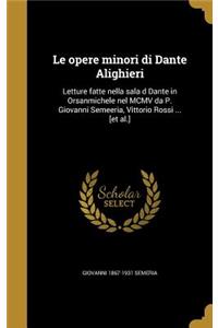 Le opere minori di Dante Alighieri