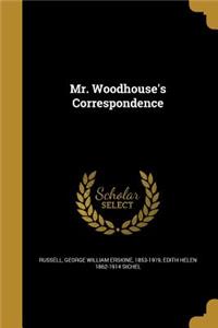 Mr. Woodhouse's Correspondence