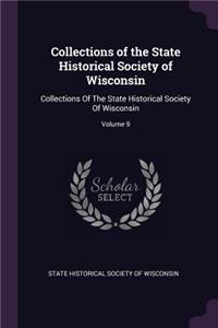 Collections of the State Historical Society of Wisconsin