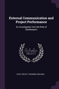 External Communication and Project Performance