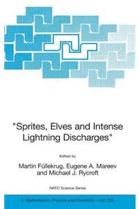Sprites, Elves and Intense Lightning Discharges