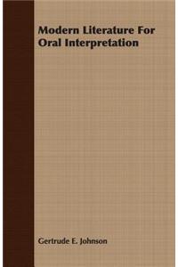 Modern Literature For Oral Interpretation