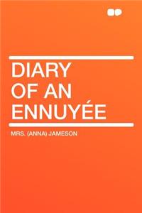 Diary of an Ennuyée