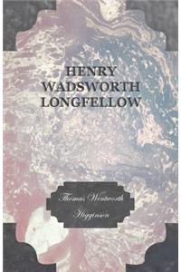 Henry Wadsworth Longfellow