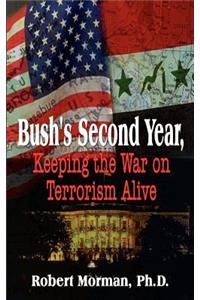 Bush's Second Year, Keeping the War on Terrorism Alive