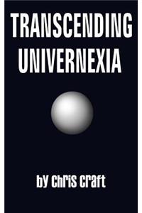 Transcending Univernexia