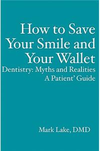 How to Save Your Smile and Your Wallet