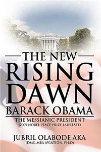 New Rising Dawn Barack Obama