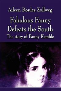 Fabulous Fanny Defeats the South