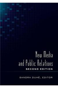 New Media and Public Relations: Second Edition