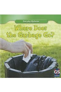 Where Does the Garbage Go?