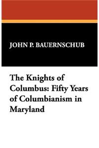 The Knights of Columbus