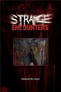 Strange Encounters