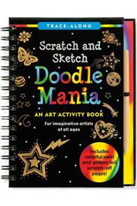 Scratch & Sketch Doodle Mania (Trace-Along)