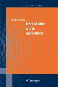 Laser Ablation and Its Applications